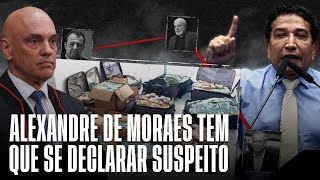 ALEXANDRE DE MORAES TEM QUE SE DECLARAR SUSPEITO [upl. by Emilee636]