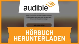 Audible Hörbuch herunterladen • Tutorial [upl. by Josephine]