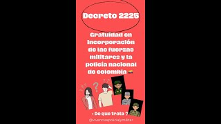 DECRETO 2225 En enero entra en vigencia la gratuidad en la incorporación a la policia nacional y FMM [upl. by Afesoj]