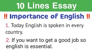 Best 10 lines essay on importance of English languagebest essay on importance of english language [upl. by Niwde]