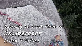 Learning to Crack Climb on Exasperator Pitch 2 in Squamish BC [upl. by Bettzel]