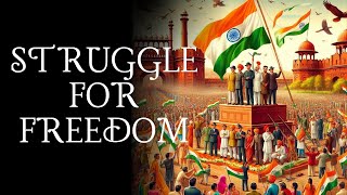 India’s Fight for Freedom  The Untold Story of Independence [upl. by Abrahan645]