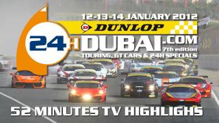 Dunlop 24H Dubai 2012  52 minutes highlights [upl. by Naesal410]