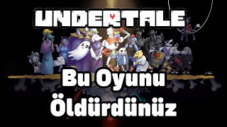 Kitlenin Rezil Ettiği Oyun UNDERTALE [upl. by Armstrong]