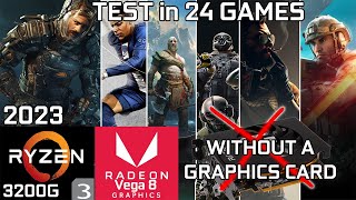 Test 24 Games with Ryzen 3 3200G Vega 8 amp 16GB RAM [upl. by Judus872]