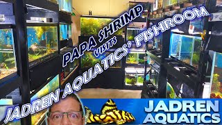 JADREN AQUATICS FISHROOM TOUR  PAPA SHRIMP VISITS JADREN  2021 [upl. by Hcaz660]