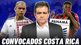 🚨SELECCIÓN DE COSTA RICA PRESENTA SUS CONVOCADOS Y CON POCAS NOVEDADES PARA ENFRENTAR A PANAMÁ [upl. by Yticilef935]