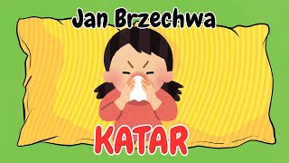 KATAR🧑JAN BRZECHWAwierszyk bajka dla dzieci na dobranoc po polsku z animacjąaudiobook dla dzieci [upl. by Oinigih684]