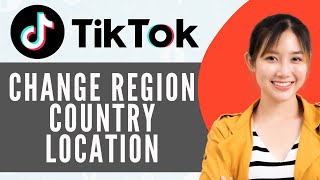 How to Change Your TikTok Region Country Location Step By Step [upl. by Hwang]