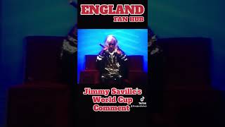 Jimmy Saville’s World Cup comment [upl. by Aryan]