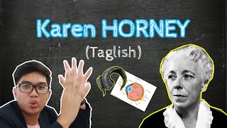 Karen HORNEY  Psychoanalytic Social Theory  Theories of Personality  Taglish [upl. by Edison]