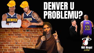 NBA Mogul Show  Problem u Denveru Lakersi kidaju 2 epizoda [upl. by Ydniw]