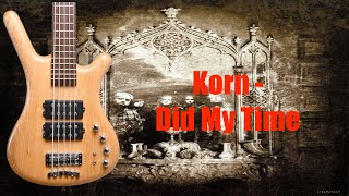 Korn  Did My Time Bass Riff  Lesson [upl. by Lek602]