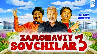 Zamonaviy sovchilar 3 ozbek film  Замонавий совчилар 3 узбекфильм [upl. by Erdrich]