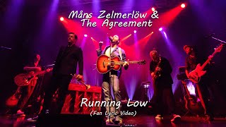 Måns Zelmerlöw amp The Agreement  Running Low Fan Lyric Video [upl. by Assenab928]