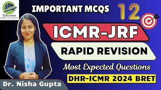 ICMR Revision Series Part12  Expected MCQs  Biodotcom  Dr Nisha Gupta  icmr jrf [upl. by Sandberg]