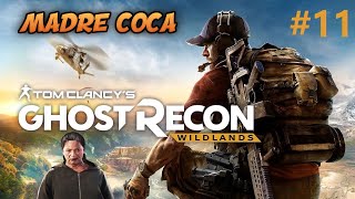 Ghost Recon Wildlands odc11 Madre Coca [upl. by Faro]