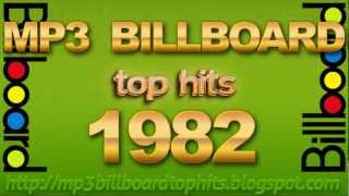 mp3 BILLBOARD 1982 TOP Hits BILLBOARD 1982 mp3 [upl. by Marsden]