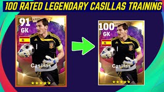 100 rated Legendary casillas training eFootball 2024 mobile [upl. by Akiras]