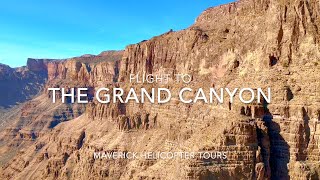 Maverick Helicopter Flight to the Grand Canyon  Wind Dancer Tour [upl. by Nnalorac]