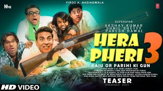 HERA PHERI 3 full movie video RAJU AkSHY kumarsunilshetty Paresh Rawal ki super movie [upl. by Pavkovic]