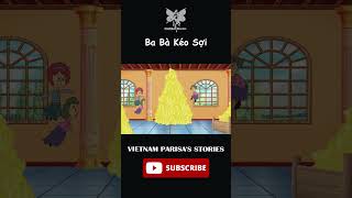 Ba bà kéo sợi P7 quatangcuocsong phimhoathinh truyencotich shorts [upl. by Fairley]