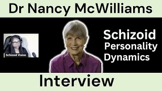 Dr Nancy McWilliams Schizoid Personality Dynamics Childhood Sensitivity and Autism Comparison [upl. by Ninos]