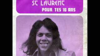 Emmanuel St Laurent  Pour tes 16 ans 1973 [upl. by Uehttam948]