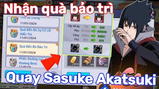 Nhận quà bảo trì quay tướng Sasuke Akatsuki  Huyền thoại nhẫn giả [upl. by Cyd]