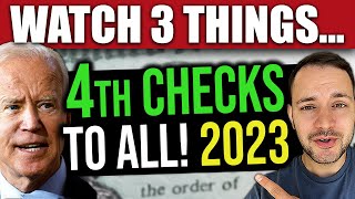 4th Stimulus Checks to All in 2023… Watch These 3 Things STIMULUS CHECK UPDATE [upl. by Ayamahs]