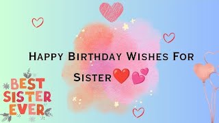 Heart touching birthday wishes for sister  birthday wishes message happybirthday birthday sister [upl. by Gavrilla]