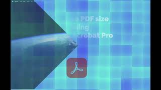 reduce size acrobat pro [upl. by Crispen]