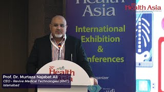 Prof Dr Murtaza Najabat Ali  Boosting Medical Devices Export Led Development in Pakistan [upl. by Nunciata]