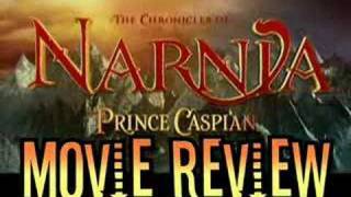 Chronicles of Narnia Prince Caspian Movie Review [upl. by Scheck]