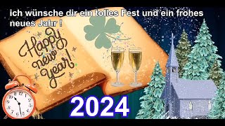 Frohes Neues Jahr 2024  WhatsApp Grüße  Happy New Year 2024 [upl. by Aliahs]