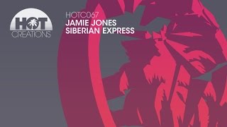 Jamie Jones  Siberian Express [upl. by Hareema502]