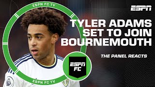 Tyler Adams set for Premier League return Is Bournemouth the right fit  ESPN FC [upl. by Hbahsur937]