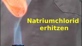 Natriumchlorid  Verhalten beim Erhitzen [upl. by Sualokcin]