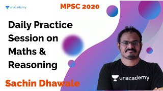 Daily Practice Session on Maths amp Reasoning I Sachin Dhawale I MPSC 2020 [upl. by Vallo23]