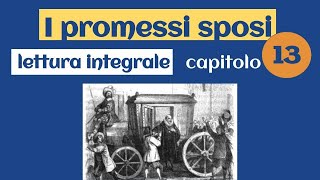 Promessi sposi  Capitolo 13  Lettura [upl. by Arerrac]