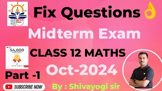 class 12 maths fixed question  Midterm 2024  2nd pu maths important questions sj maths classes [upl. by Ettenan595]