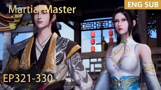 ENG SUB  Martial Master EP321330 full episode english highlights [upl. by Ecnarrat]