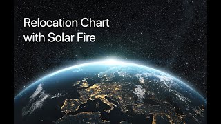 Locational Astrology Course Tutorial 1d Creating a Relocation Chart With Solar Fire [upl. by Sinegra966]