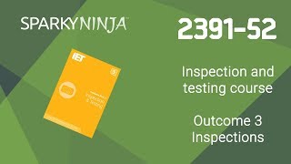 239152 Inspection and testing course  Outcome 3 Inspections [upl. by Haelem531]