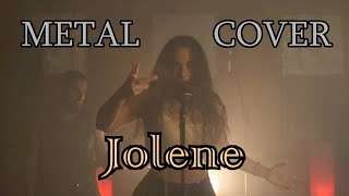 DOLLY PARTON  JOLENE  METAL COVER ft Angie [upl. by Euqinad153]