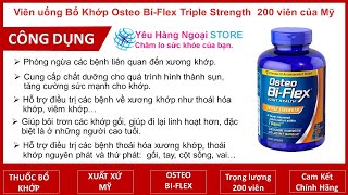 Viên uống hỗ trợ Bổ Khớp Osteo BiFlex Triple Strength hộp 200 viên của Mỹ  mẫu mới 2020 [upl. by Eldin231]