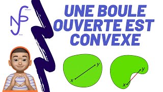 L2 Topologie Une boule ouverte est convexe  Cours MPPCPSI [upl. by Dusza]