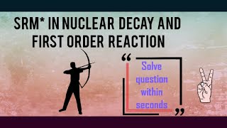 SRM in Nuclear Reactions and Chemical kinetics problems [upl. by Karen]