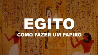 Como fazer um papiro no Egito [upl. by Ferrel]