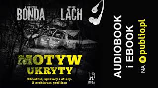 Motyw ukryty Katarzyna Bonda Bogdan Lach Audiobook PL [upl. by Norreg113]